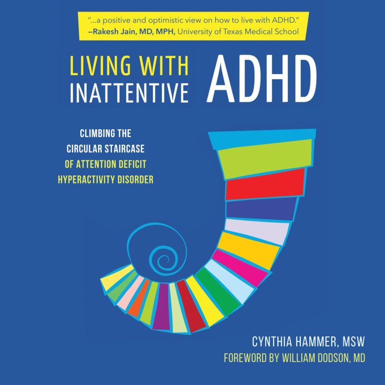 Cynthia Hammer's book Living with ADHD, climbing the circular staircase of inattentive hyperactivity disorder